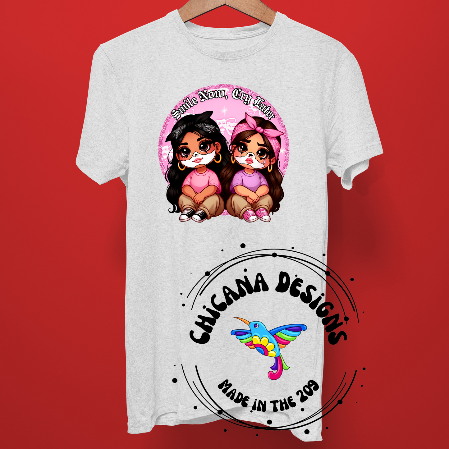 Smile Now and Cry Later Chicana tee